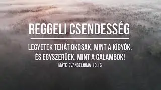 REGGELI CSENDESSÉG - 2025.12.26