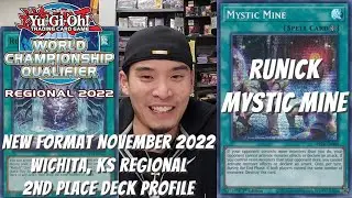 Yugioh November 2022 Wichita, KS Regional 2nd Place Deck Profile - Runick Mystic Mine- Johnny Nguyen