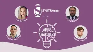 SYSTRAcast Episode 6 - ADHD Awareness