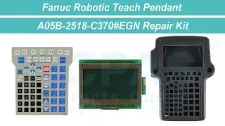 How to Repair A05B-2518-C370#EGN Fanuc Robotic Controller Membrane Keypad LCD Display  Housing?
