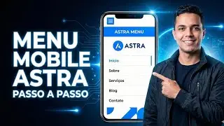 Como Configurar o Menu Mobile no Astra (2025) &ndash; O Guia Completo e Atualizado!