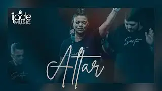 IJADE Music - Altar | Clipe Oficial