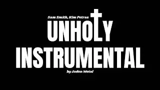 Sam Smith, Kim Petras - Unholy (Instrumental)