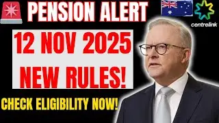 🚨 URGENT Age Pension Update from 12 November 2025 &ndash; Are You Still Eligible?