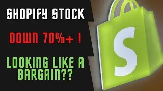 Shopify Stock Down 70%+ ! Looking Like a Bargain ? | SHOP Stock