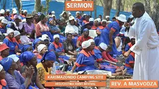 Sermon - Rev Masvodza | HEDCHITMA Joint Revival | Karimazondo Camping Site | 2022