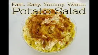 Fast, Easy, Yummy, Warm POTATO SALAD