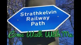 Strathkelvin Railway Path Walk