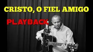 PLAYBACK CRISTO, O FIEL AMIGO - 08 HARPA CRISTÃ - Carlos José