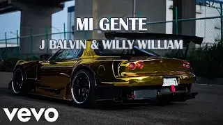 J Balvin & Willy William - Mi Gente (V12 Music Edit) | Best JDM & Supercar Night Drive