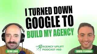 From Google Interview to Agency CEO: David Feinman&rsquo;s Story