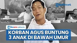 Update Kasus Pelecehan Seksual Agus 'Buntung': 3 Korban Masih di Bawah Umur, Total Ada 13 Orang