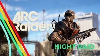 ARC Raiders per principianti: night raid con Bettina