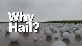 How Does Hail Form? Ice Balls Falling from Above