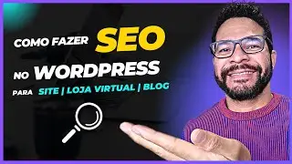 ✅ [SEO] Como Fazer SEO para BLOG Wordpress | Tutorial Completo e Passo a Passo