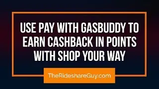Используйте Pay With GasBuddy, чтобы заработать кэшбэк в баллах, совершая покупки по-своему