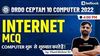 Computer Classes for DRDO Ceptam 10 | Important Internet MCQs for DRDO CEPTAM 10 2022 | By Sunil Sir