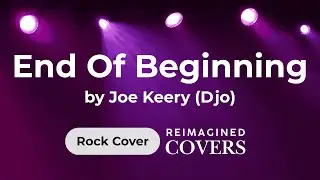 End Of Beginning by Joe Keery (Djo) (Reimagined Rock Version) #AIRockCover, #AICovers