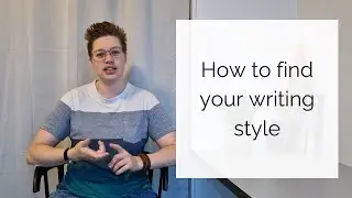 How to find your writing style