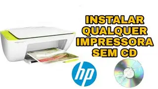 Como INSTALAR QUALQUER IMPRESSORA HP sem CD de instala&ccedil;&atilde;o