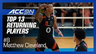 #8 Miami Matthew Cleveland | ACC Top 13 Players 2023-24