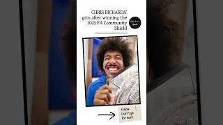 CHRIS RICHARDS&rsquo; grin after winning the 2025 FA Community Shield