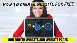How To Create A Website For Free Part 09: Create Footer Widgets and WebPages.🕸