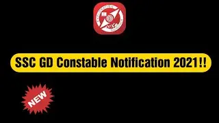 SSC GD Constable Notification 2021!!