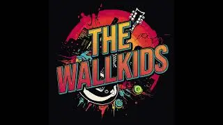 The Wallkids - A m&aacute;sik &eacute;n / official song 2024