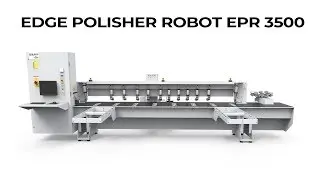 Edge Polisher Robot EPR 3500 ,Stone edge shaper and polisher, Aitalmac