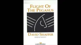 Flight of the Pegasus - David Shaffer (with Score)