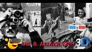 5 Photos in 3D - Willy Ronis Humanist Postwar France - Virtual Reality VR Box, 2D & Anaglyph