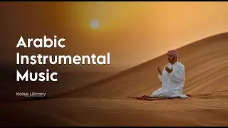 Arabic culture Instrumental Music - Arabian Oud Music - Middle Eastern Music