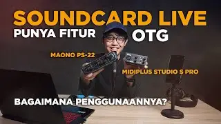 Soundcard yang punya fitur Live Streaming ke Smartphone ! Midiplus Studio S Pro OTG & Maono PS22