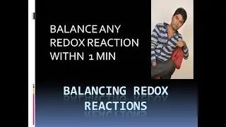 BALANCING REDOX REACTION WITHIN A MINUTE
