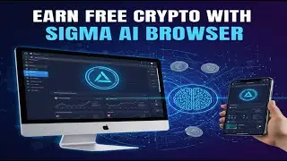 Sigma Browser Rewards Program Earn Free Crypto Airdrop 2026
