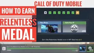 How to Earn Relentless Medal Call of Duty Mobile|COD Mobile|Game Talker Ram
