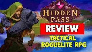 Hidden Pass Review - The Path Few Dare to Walk (Roguelite RPG)