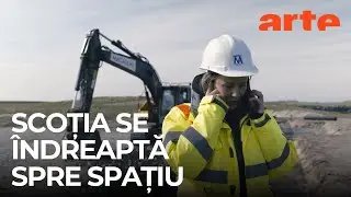 Industria spațială de la marginea Scoției | ARTE.tv Documentare