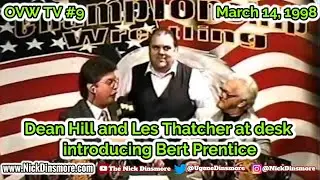 Dean Hill and Les Thatcher are at the desk introducing Bert Prentice