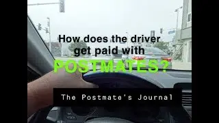 How does the driver get paid with Postmates?