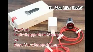 OnePlus Fast Charge Dash Charger vs Dash Car Charger Demo