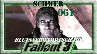 Let's Play FALLOUT 3 Walkthrough 061 BLUTSVERWANDSCHAFT Kopfgeld Talon Company schwer deutsch