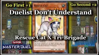 (Go First or Second) Rescue Cat X Tri-Brigade Omni Negate Combo | Yu-Gi-Oh! Master Duel