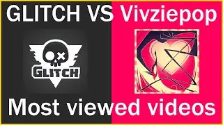 GLITCH vs Vivziepop: Most Viewed Videos 2013-2026 | The Amazing Digital Circus, Hazbin Hotel