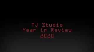TJ Studio ‖ Year in Review - 2020
