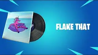 Flake That [Fortnite Chapter 2 Season 8 Cubed] (Lobby Soundtrack)