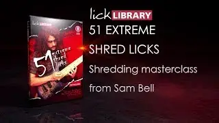 51 EXTREME SHRED LICKS | Guitar Lessons | Sam Bell