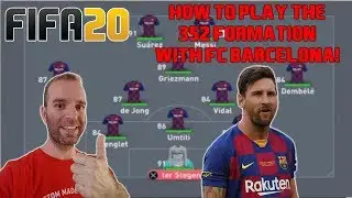 HOW TO PLAY THE 352 FORMATION WITH FC BARCELONA! FIFA 20 TUTORIAL