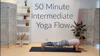 50 Minute Intermediate Yoga Flow